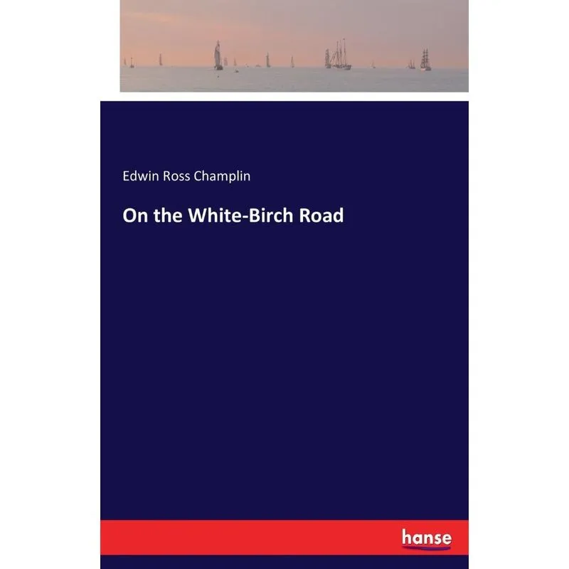 On the White-Birch Road
