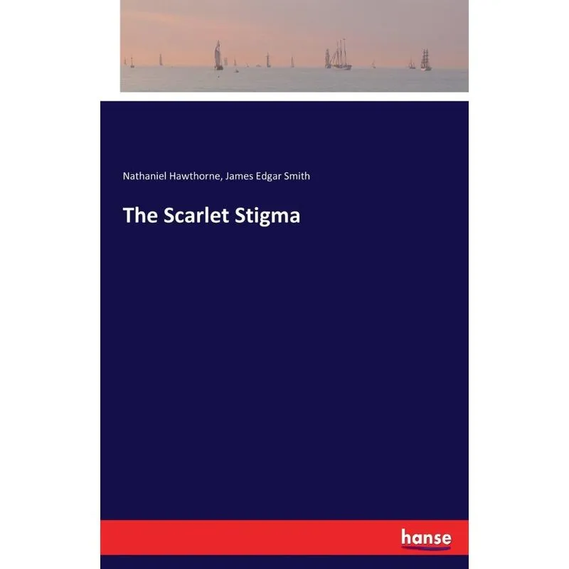 The Scarlet Stigma