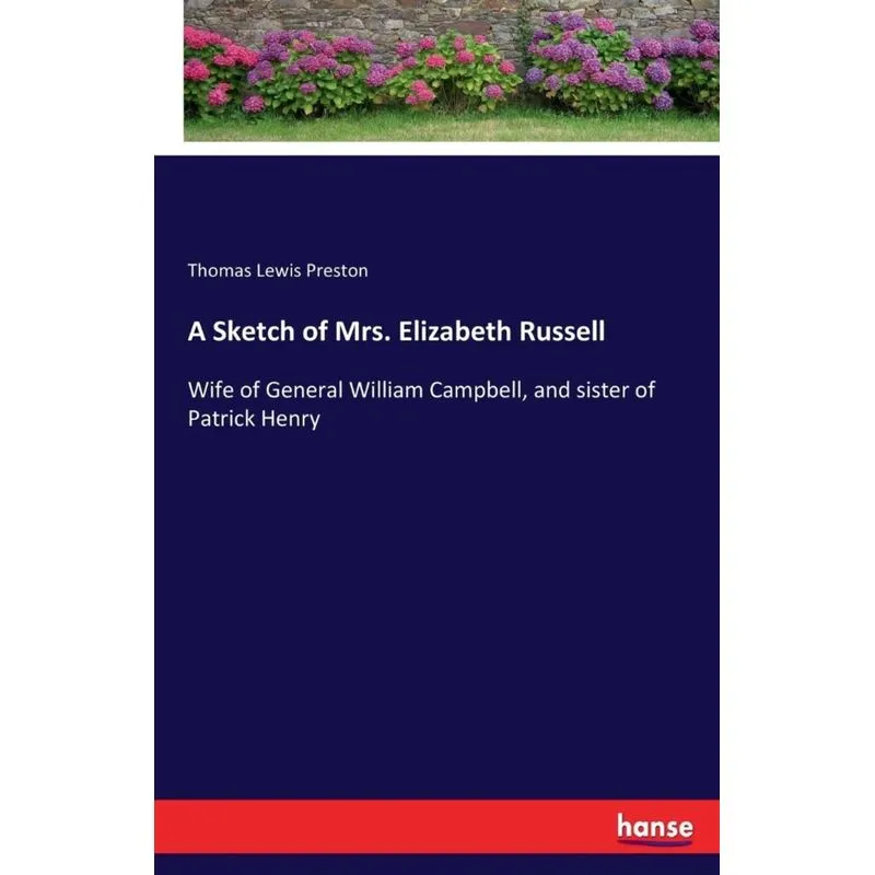 A Sketch of Mrs. Elizabeth Russell