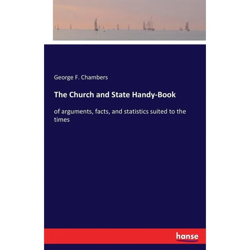 The Church and State Handy-Book