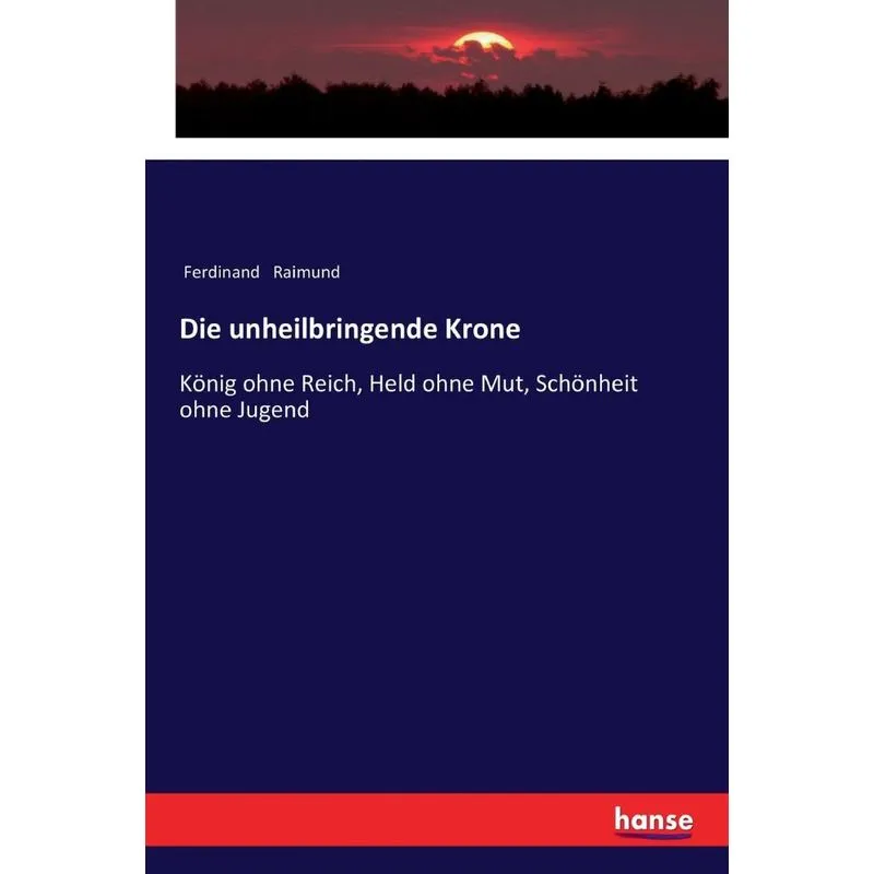Die unheilbringende Krone