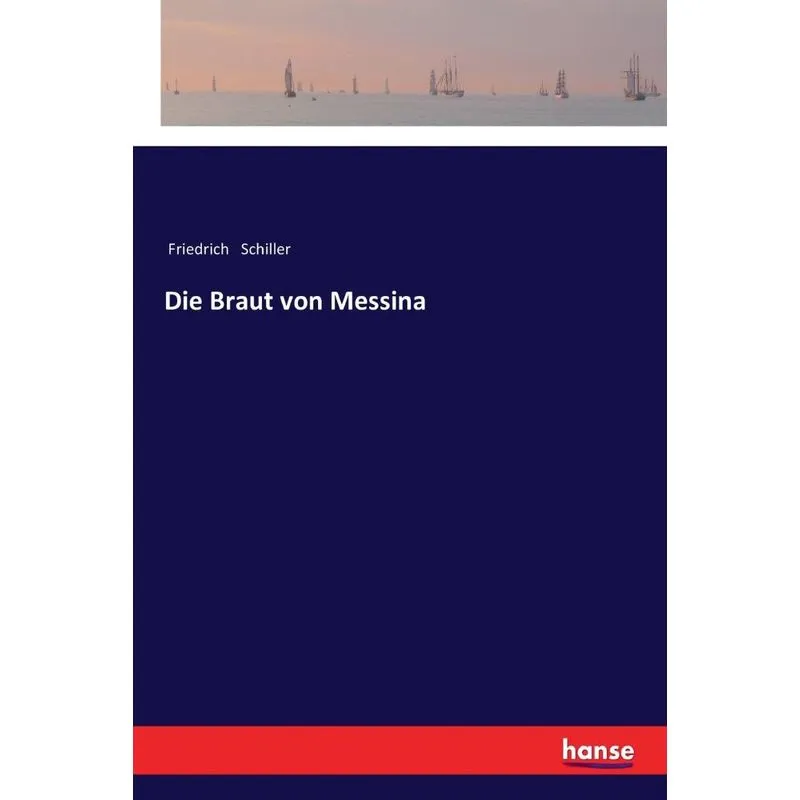 Die Braut von Messina