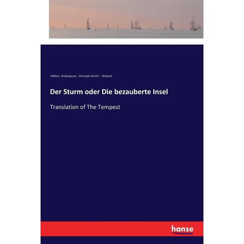Der Sturm oder Die bezauberte Insel