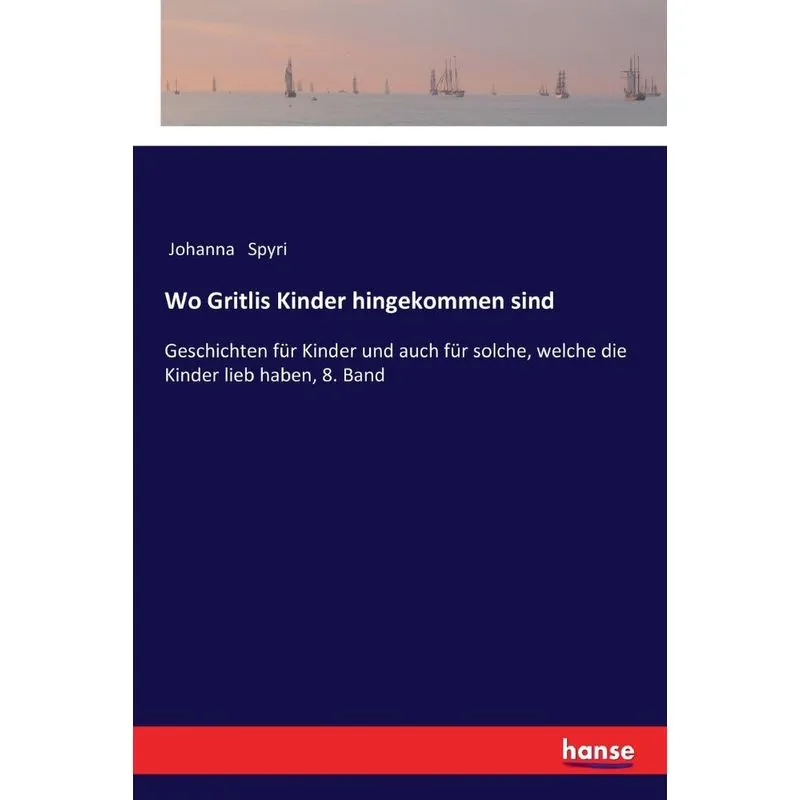 Wo Gritlis Kinder hingekommen sind