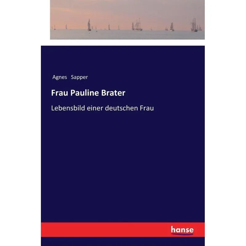 Frau Pauline Brater