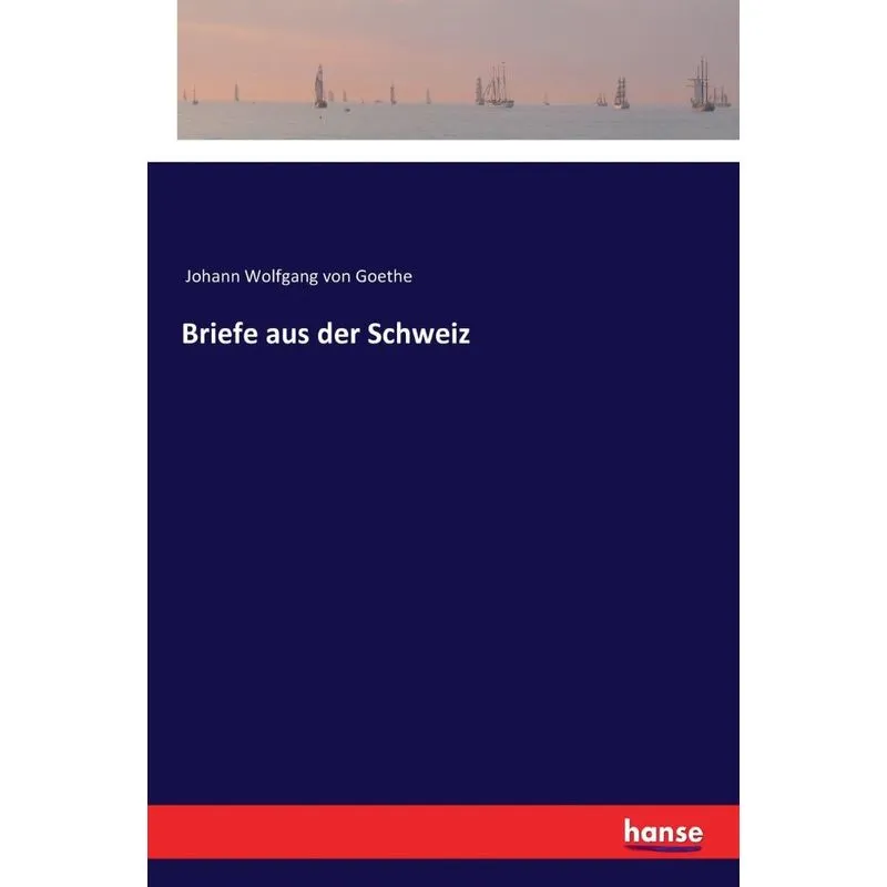 Briefe aus der Schweiz