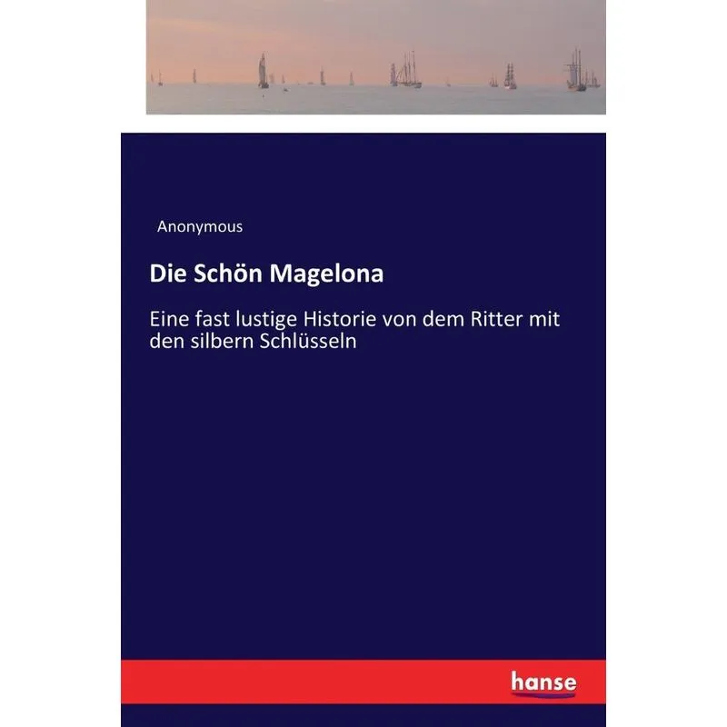 Die Schön Magelona