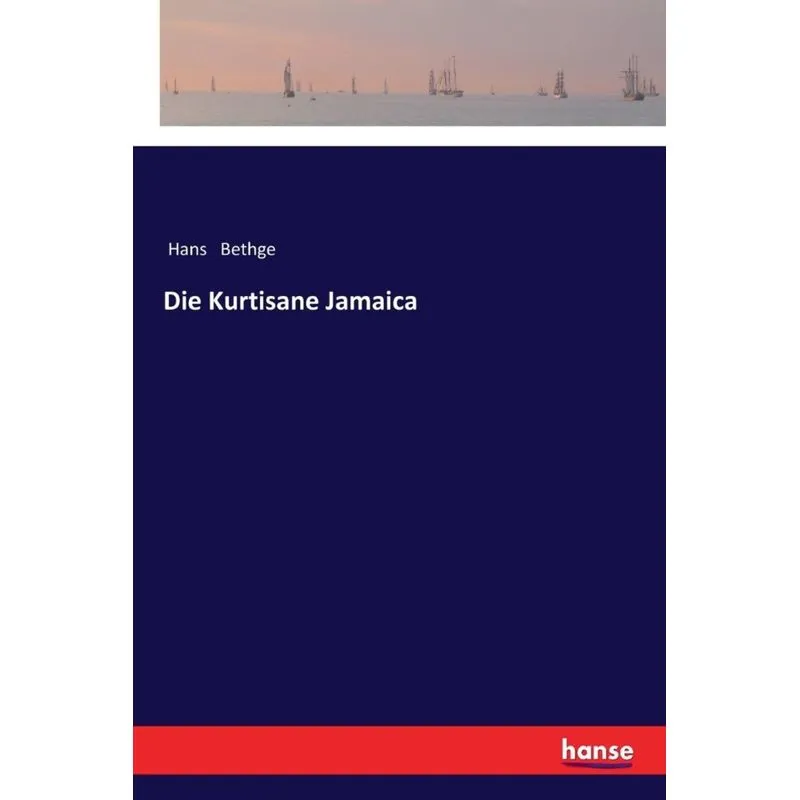 Die Kurtisane Jamaica