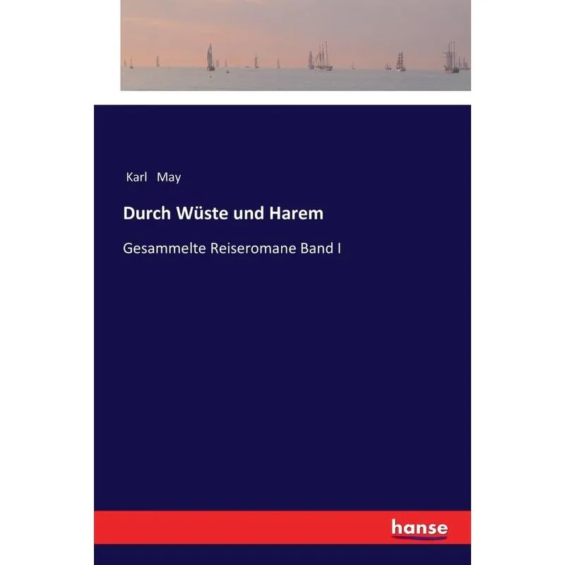 Durch Wüste und Harem