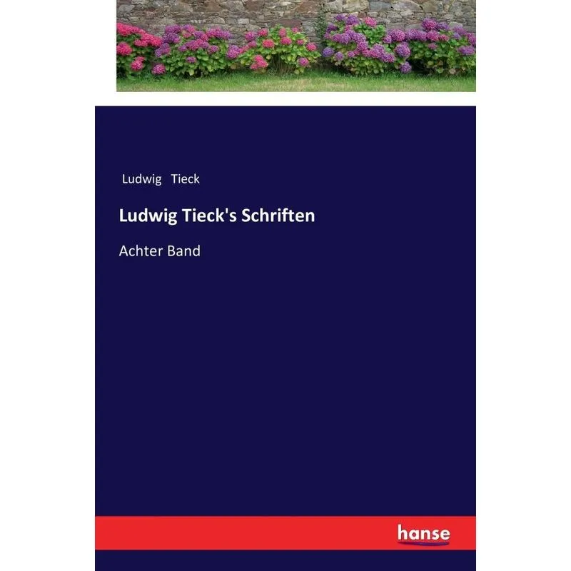Ludwig Tiecks Schriften