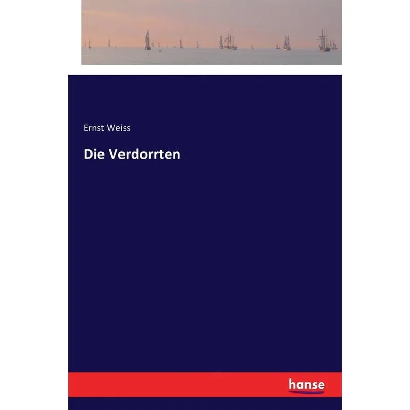 Die Verdorrten