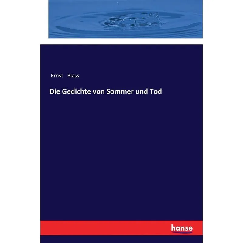 Die Gedichte von Sommer und Tod