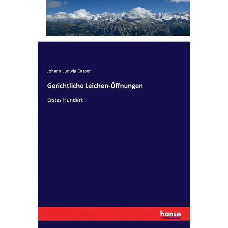Gerichtliche Leichen-Öffnungen