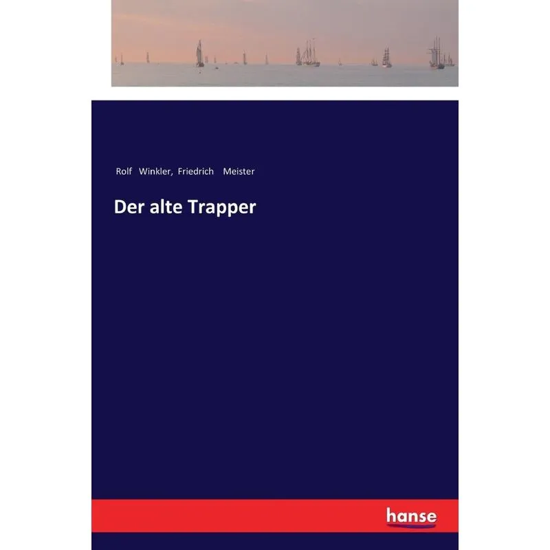 Der alte Trapper