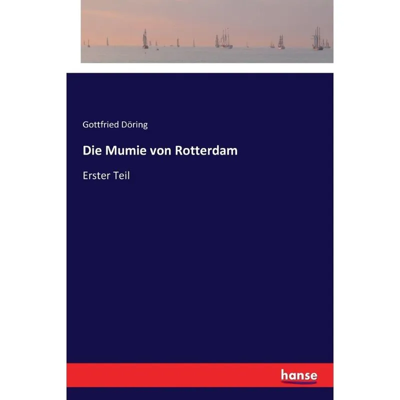 Die Mumie von Rotterdam