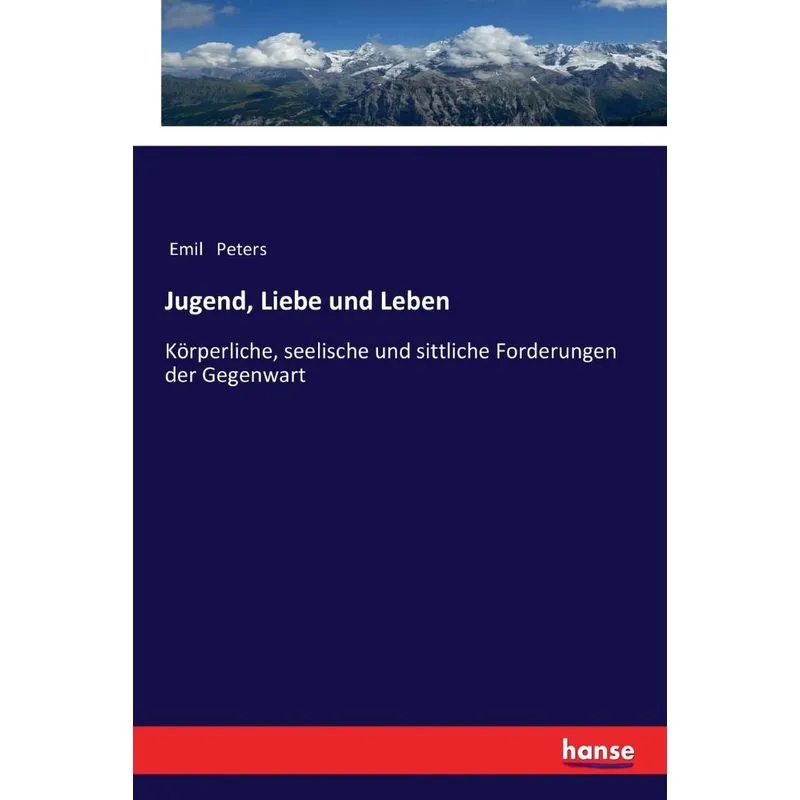 Jugend, Liebe und Leben