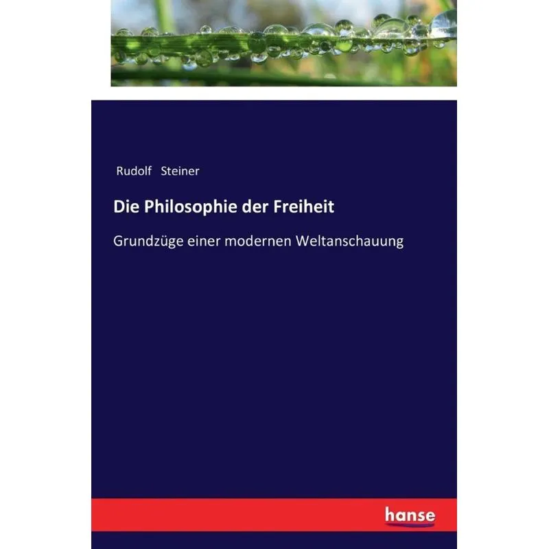 Die Philosophie der Freiheit