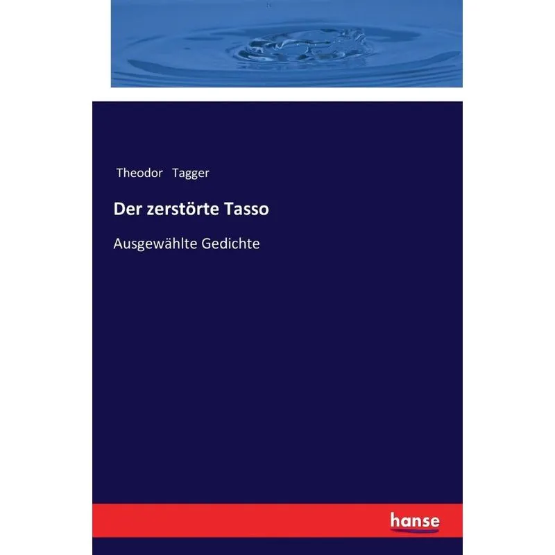 Der zerstörte Tasso