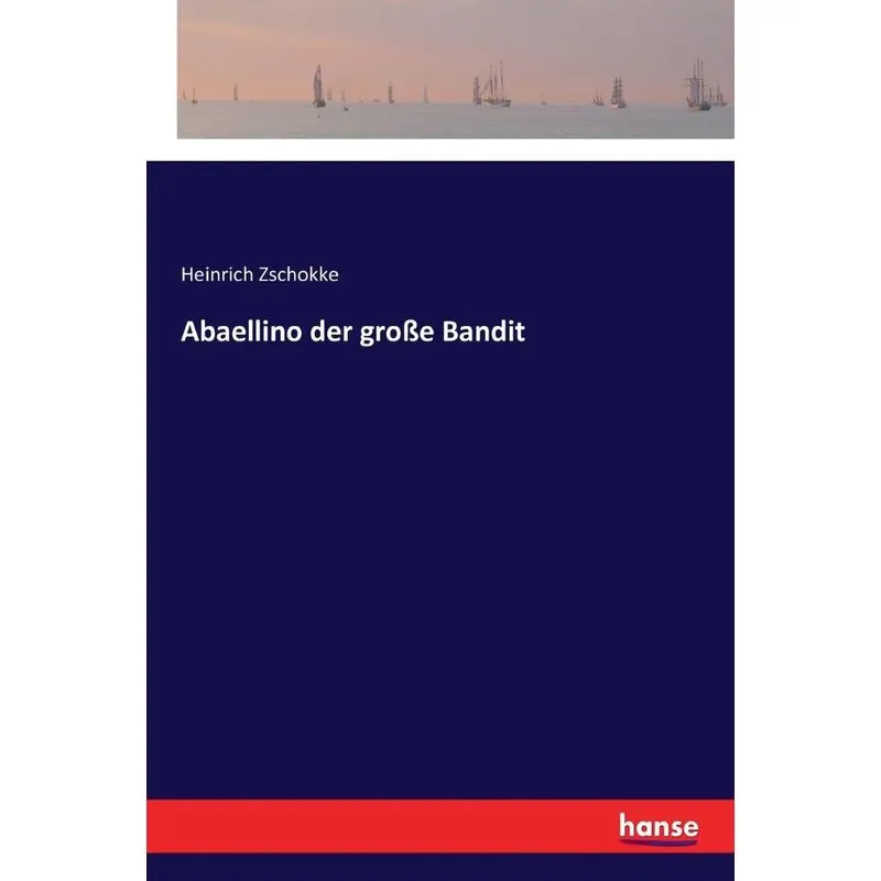 Abaellino der große Bandit