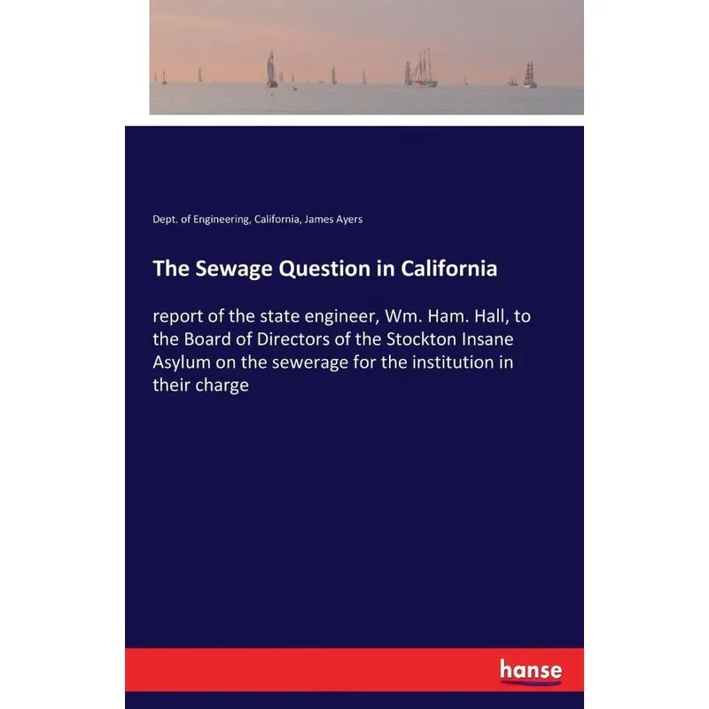 The Sewage Question in California