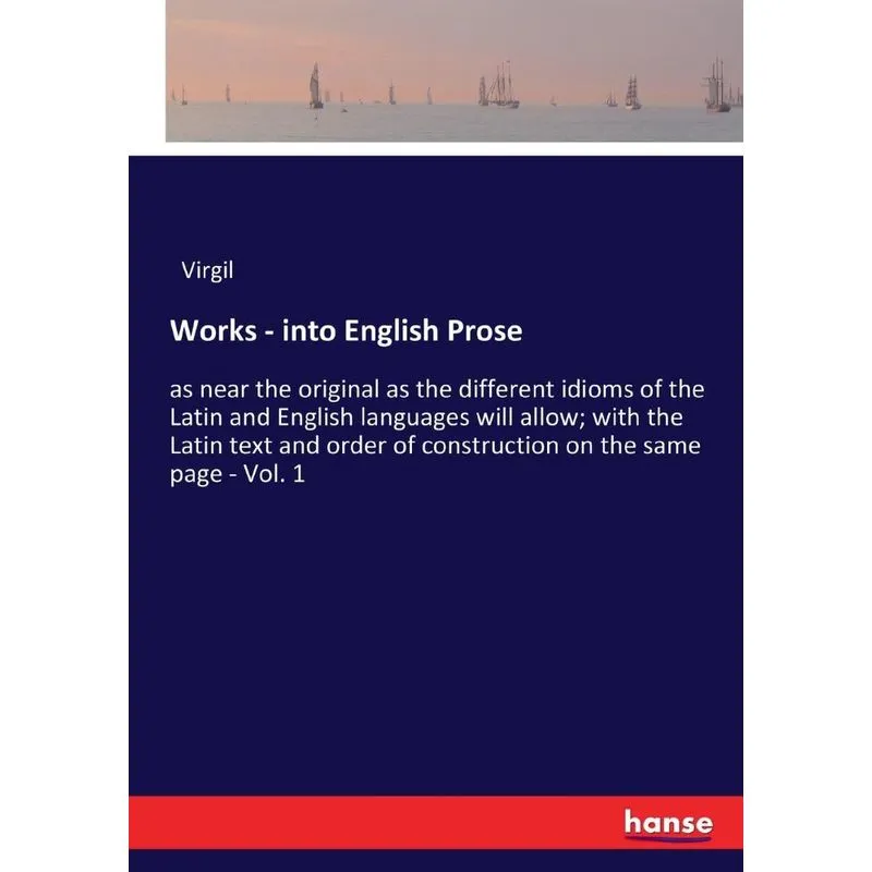 Works - into English Prose