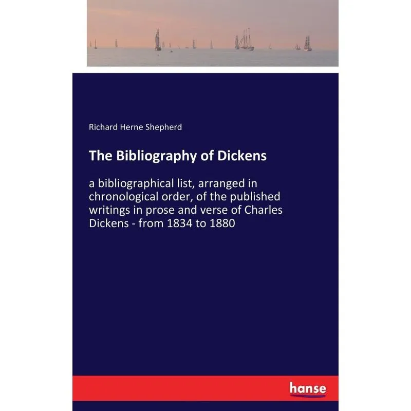 The Bibliography of Dickens