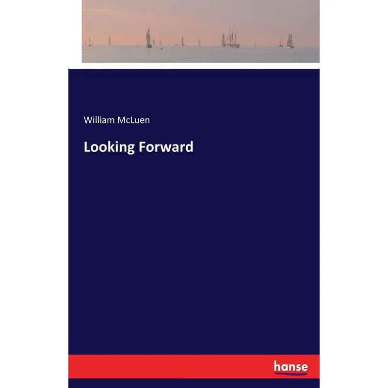 Looking Forward