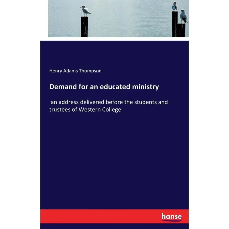 Demand for an educated ministry
