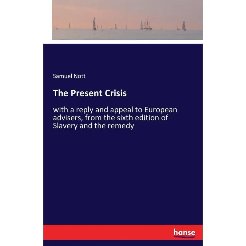 The Present Crisis