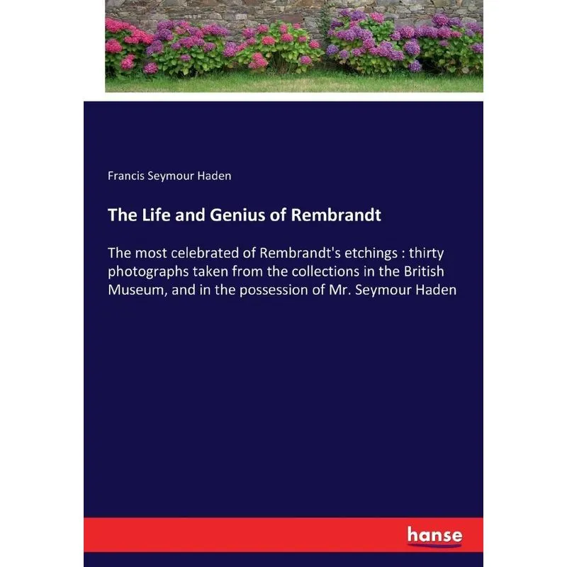 The Life and Genius of Rembrandt