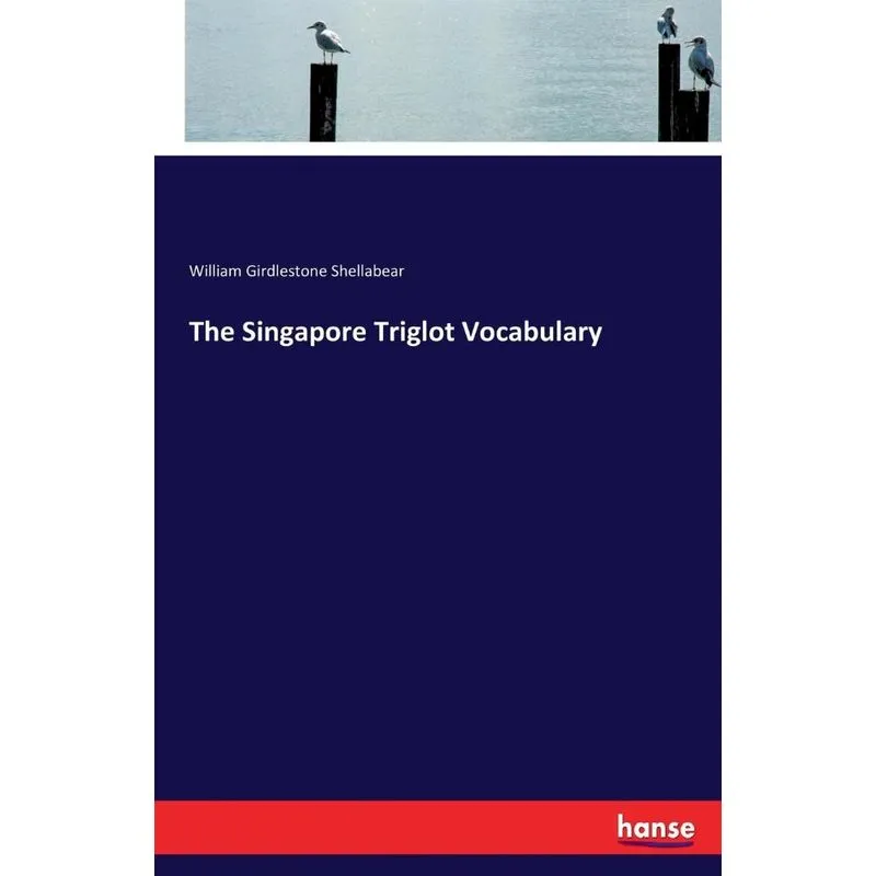 The Singapore Triglot Vocabulary