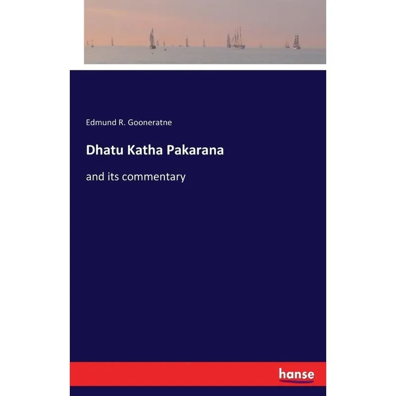 Dhatu Katha Pakarana