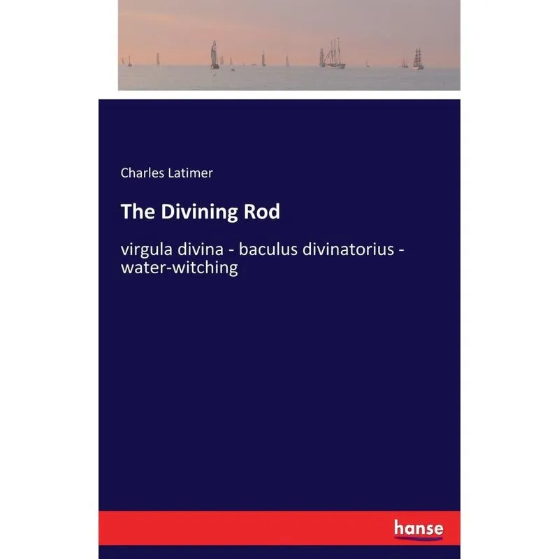 The Divining Rod