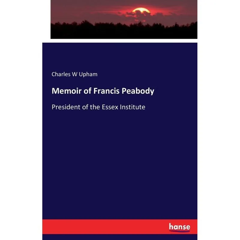 Memoir of Francis Peabody