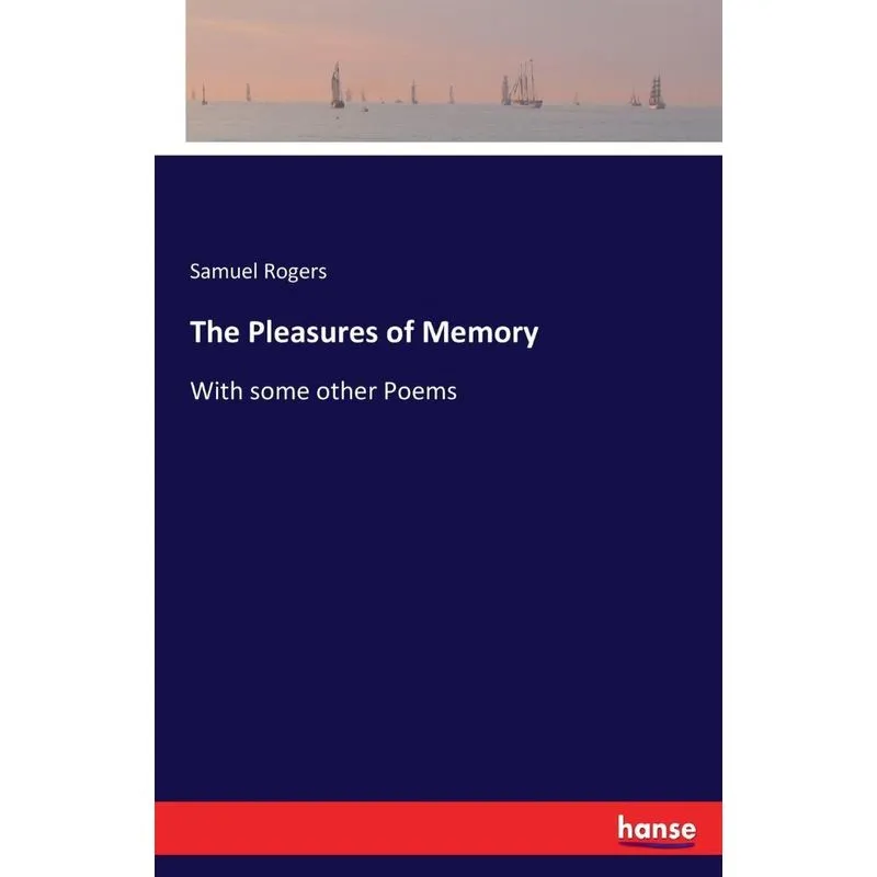 The Pleasures of Memory