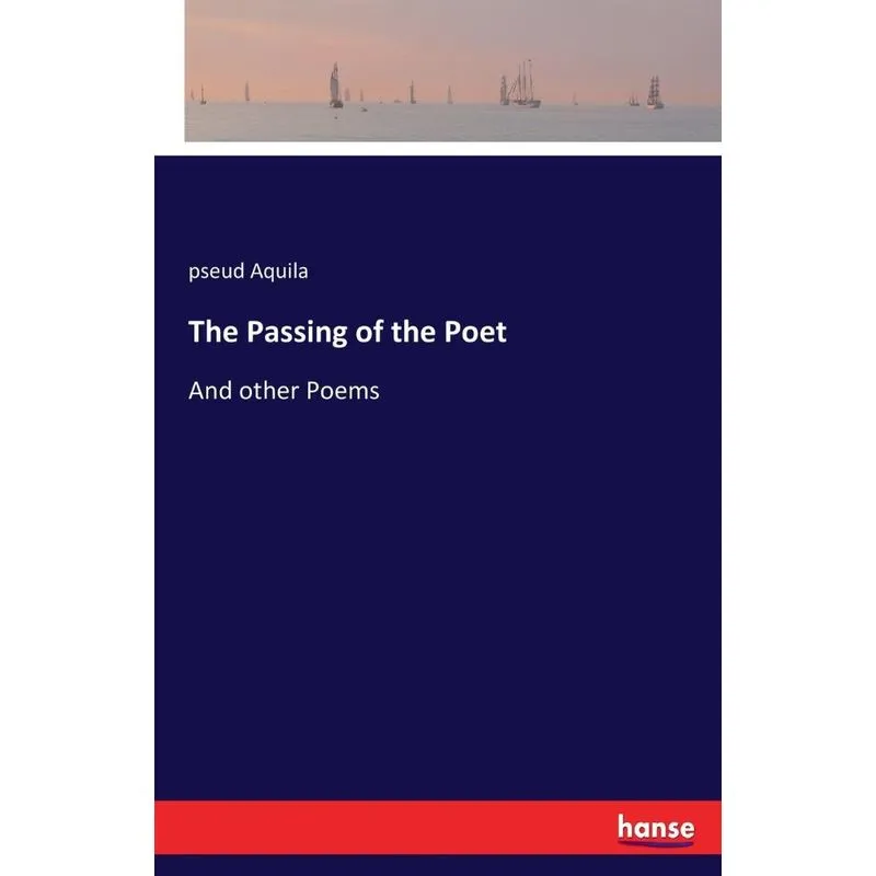 The Passing of the Poet