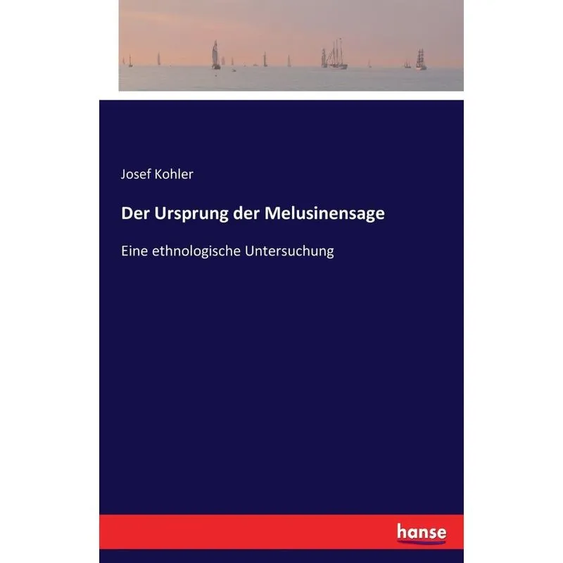 Der Ursprung der Melusinensage