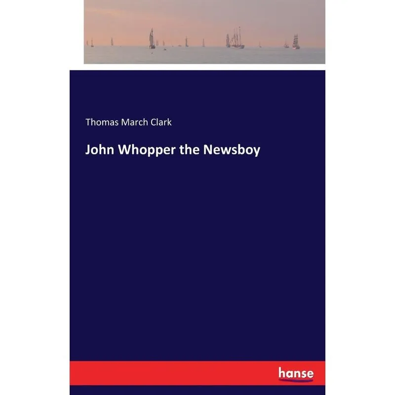 John Whopper the Newsboy