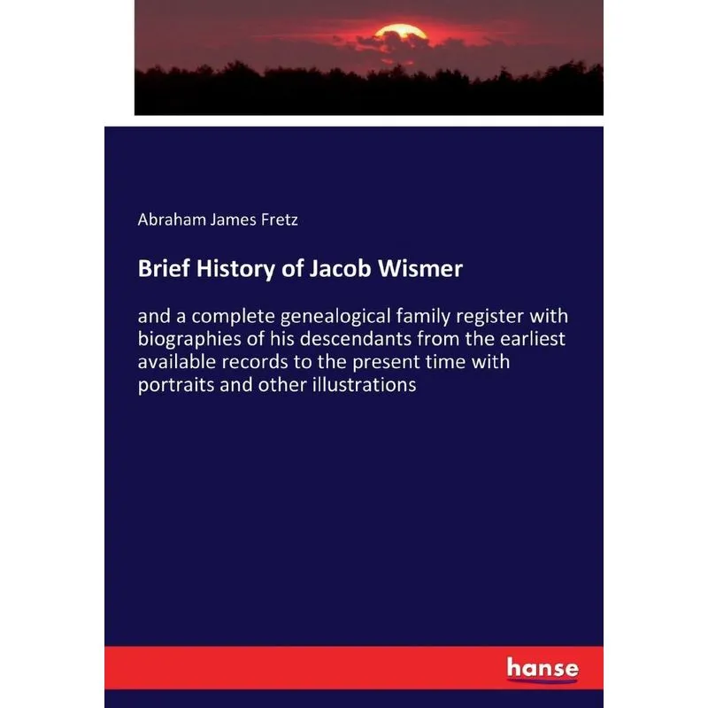 Brief History of Jacob Wismer