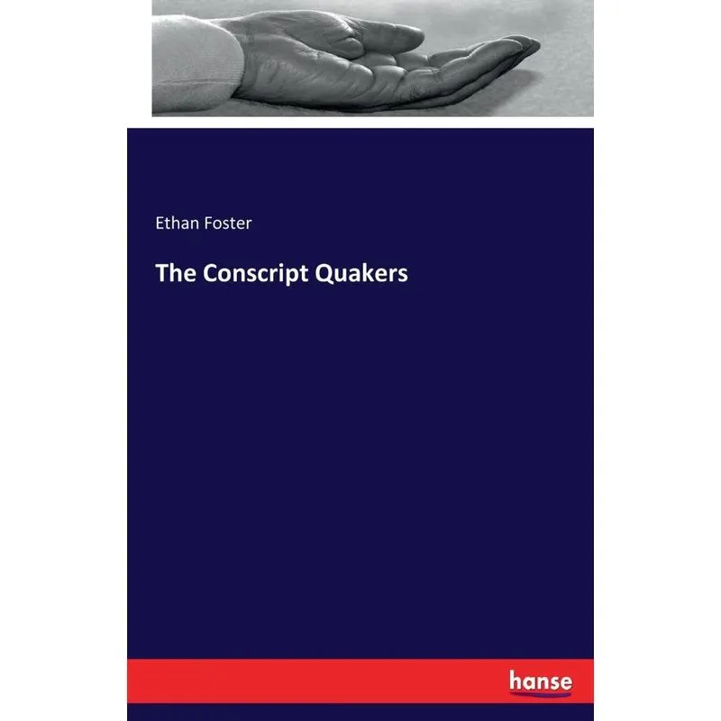 The Conscript Quakers
