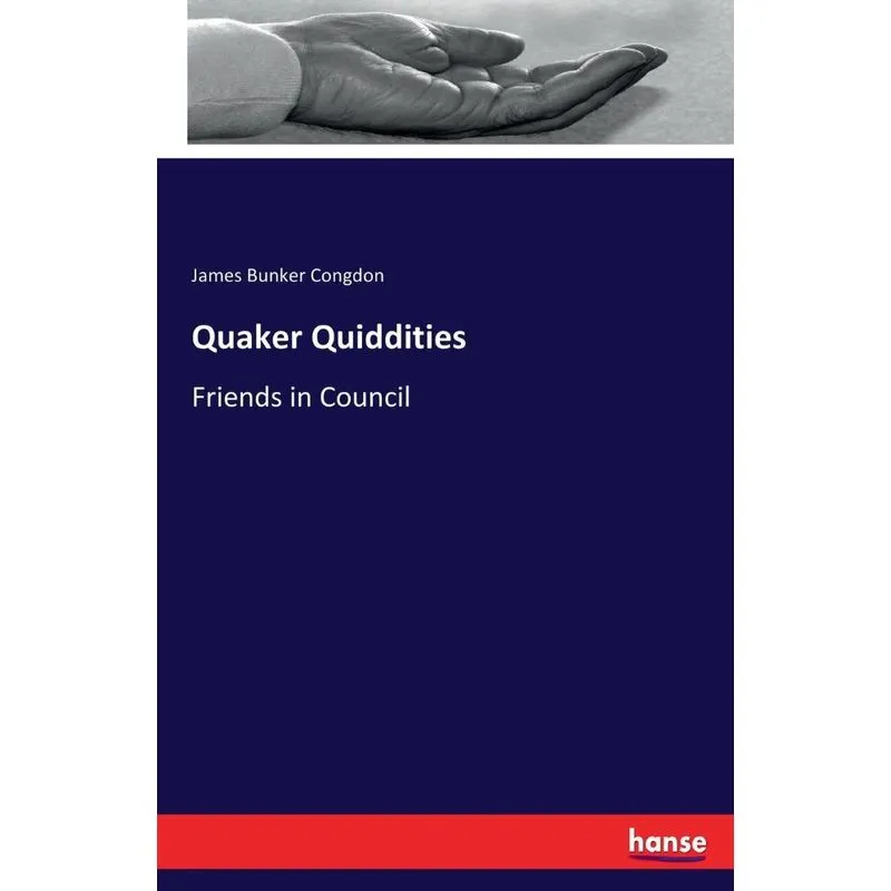 Quaker Quiddities