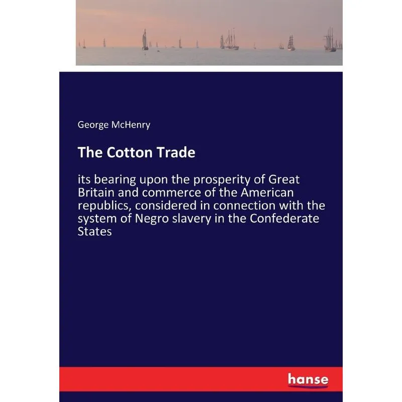 The Cotton Trade