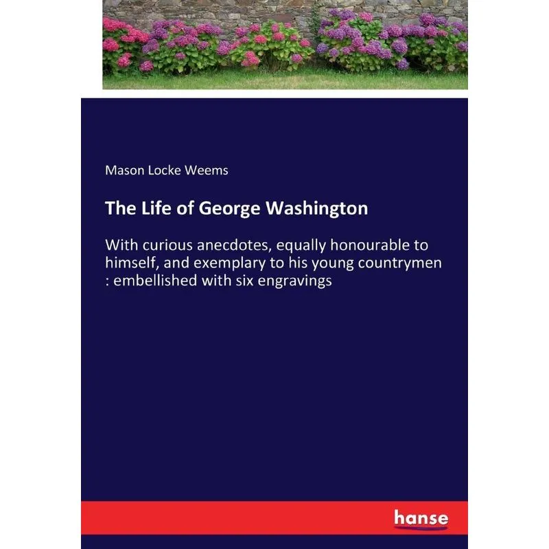 The Life of George Washington