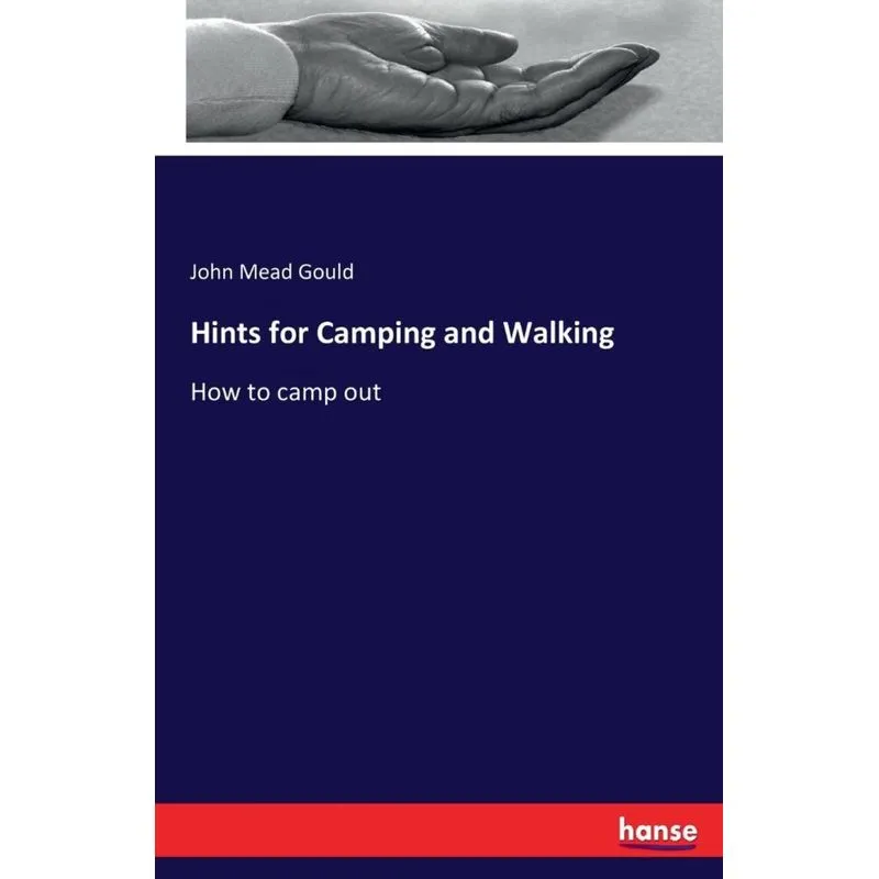 Hints for Camping and Walking