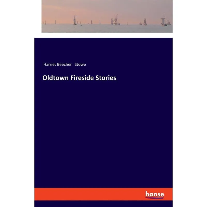 Oldtown Fireside Stories