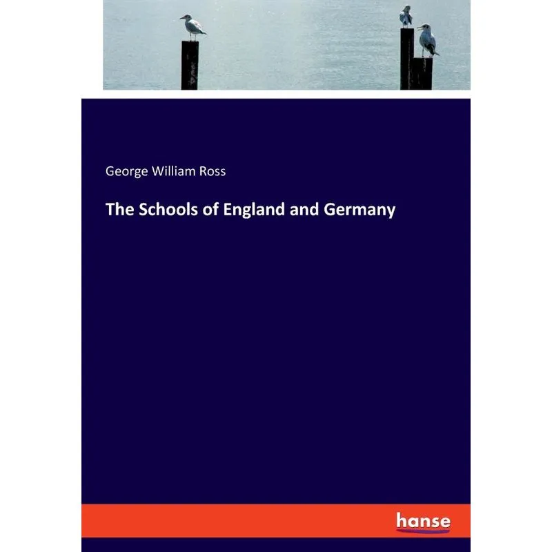 The Schools of England and Germany