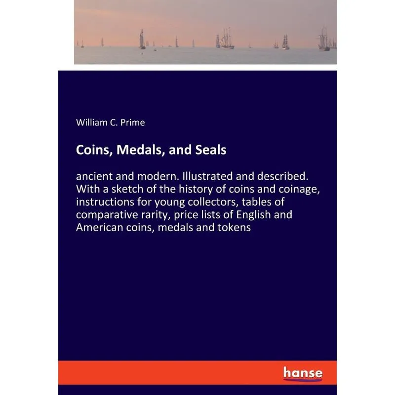Coins, Medals, and Seals