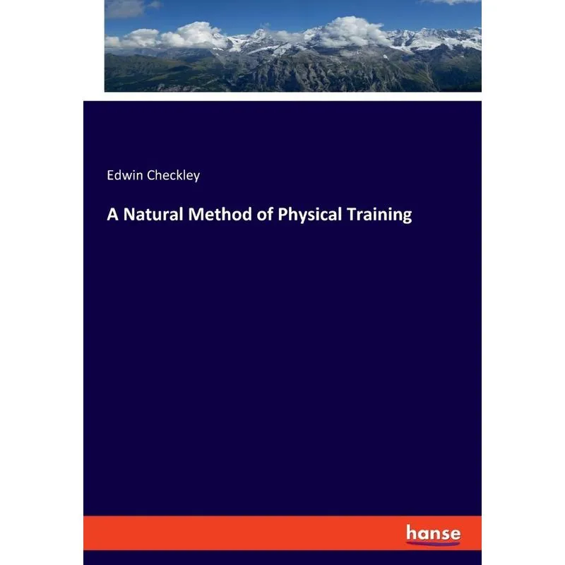 A Natural Method of Physical Training