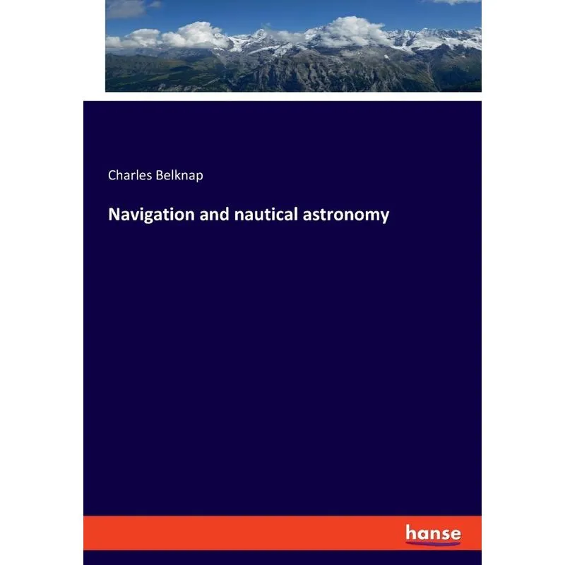 Navigation and nautical astronomy