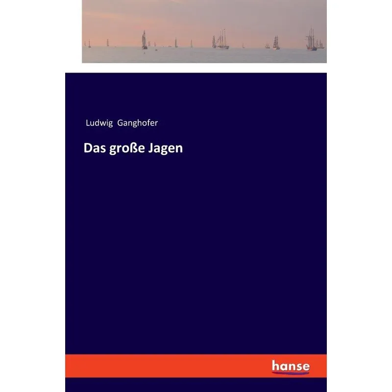 Das große Jagen